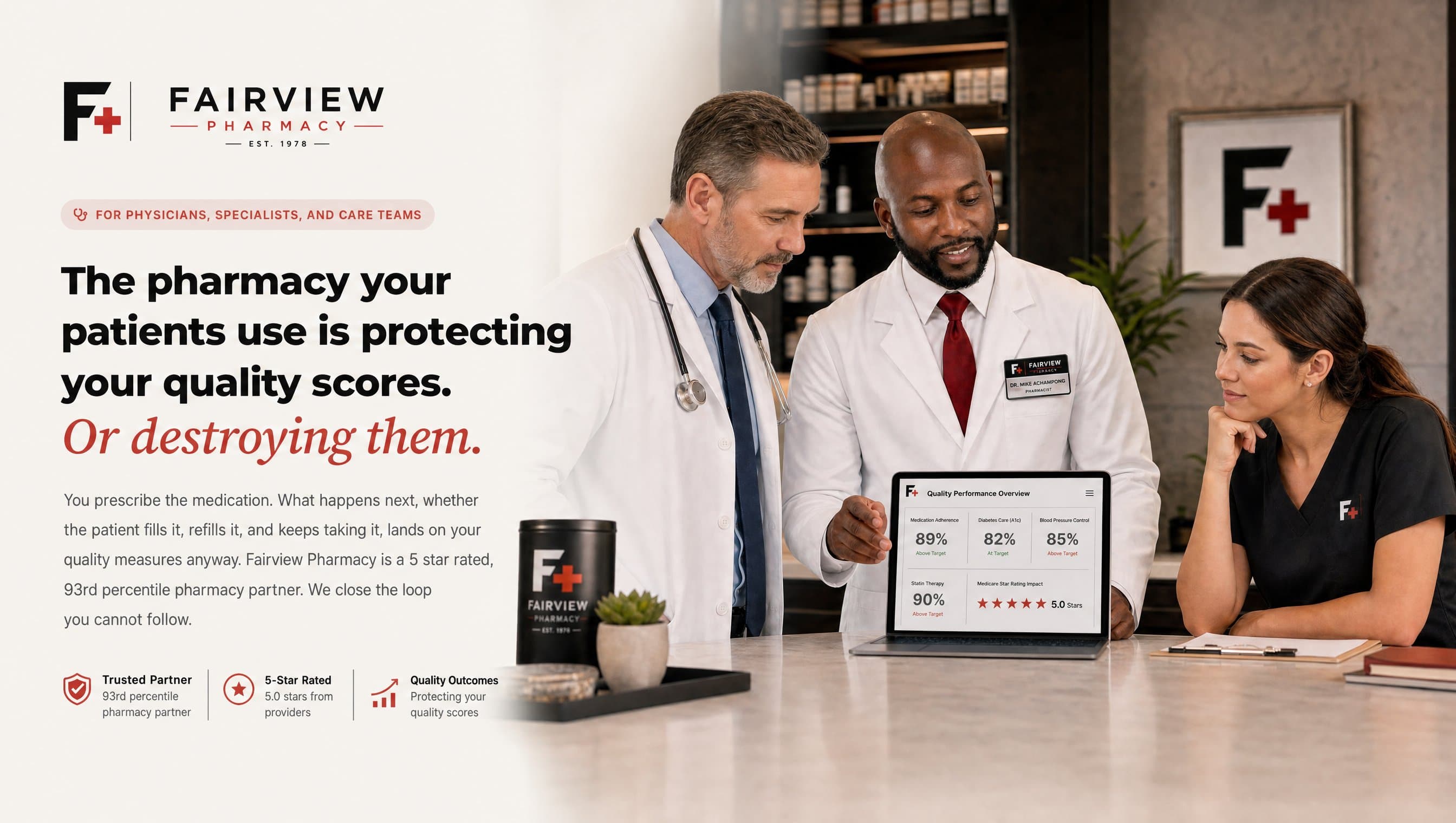 Fairview Pharmacy for prescribers: a physician and Dr. Mike Acheampong reviewing a quality performance overview with a care team member, showing the 5 star rating and adherence measures